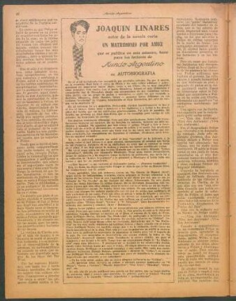Joaquín Linares, autor de la novela corta "Un matrimonio por amor", que se pública en este número, hace para los lectores de Mundo Argentino su autobiografía