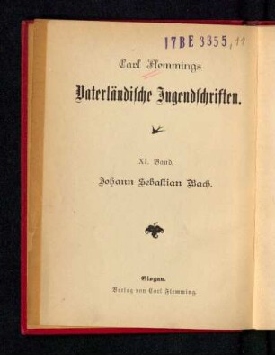 Johann Sebastian Bach : ein Lebensbild für Deutschlands Jugend