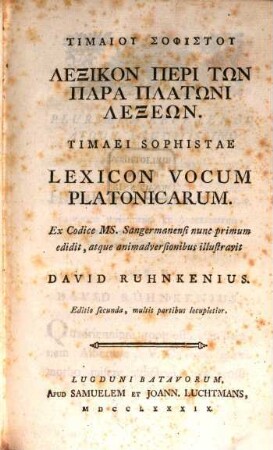 Timaiu Sophistu Lexikon peri tōn para Platōni lexeōn : = Timaei Sophistae Lexicon vocum Platonicarum