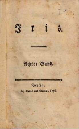 Iris : Vierteljahresschrift für Frauenzimmer. 8. 1776