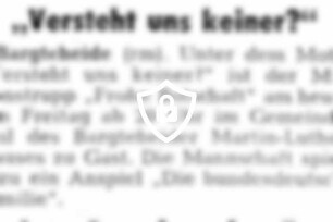 "Versteht uns keiner?"