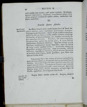 III. Secunda species febrilis. - VI. Febris mucosa, (1) benigna.