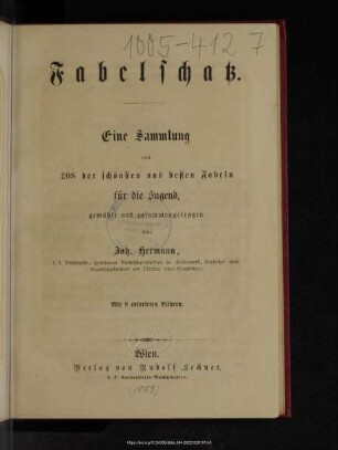 Fabelschatz : eine Sammlung von 208 der schönsten und besten Fabeln für die Jugend