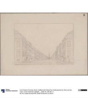 Berlin, Spittelmarkt. Entwurf zur Gertraudenkirche. Blick auf den Turm in der Flucht der Leipziger Straße