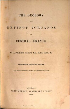The geology and extinct volcanos of central France
