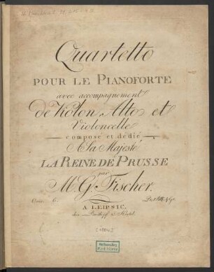 Quartetto Pour Le Pianoforte avec accompagnement de Violon, Alto et Violoncelle Oeuv. 6.