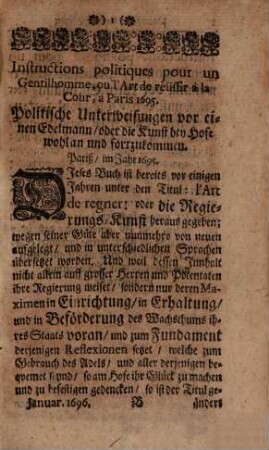 Des Französischen Helicons Monat-Früchte, oder getreue Übersetzungen und Auszüge allerhand curiöser und auserlesener französischen Schrifften, von Staats-, Welt- und Liebes-Händeln, wie auch andern moralischen, geographischen und dergleichen lesenswürdigen Materien, zu vergönnter Gemüths-Ergötzung überreichet ..., 1696