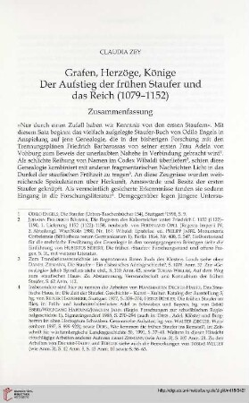 Grafen, Herzöge, Könige. Der Aufstieg der frühen Staufer und das Reich (1079-1152). Zusammenfassung
