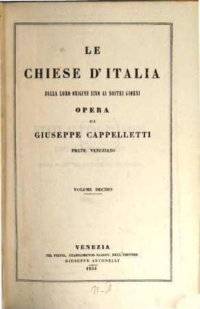 Le chiese d'Italia dalla loro origine sino ai nostri giorni, 10. (Stati austro-italiani) : (chiese suffraganee della provincia patriarcale di Venezia)