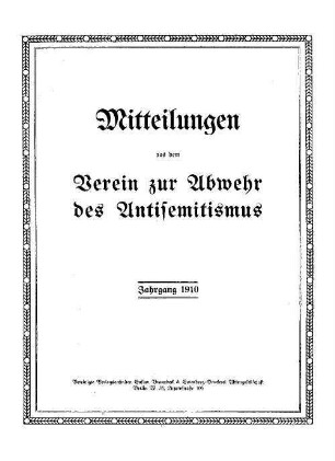 Mitteilungen aus dem Verein zur Abwehr des Antisemitismus. 20. 1910