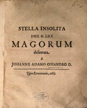 Stella Insolita Dux & Lux Magorum