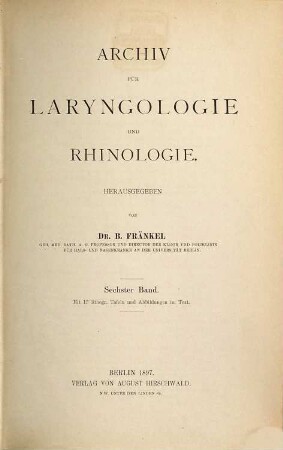 Archiv für Laryngologie und Rhinologie. 6. 1897