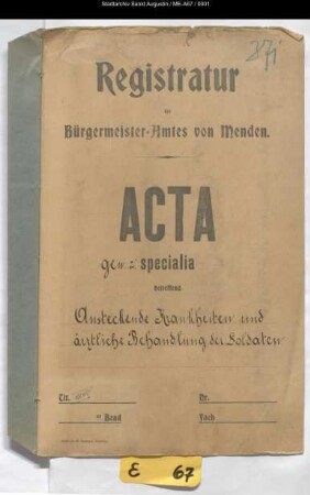 Ansteckende Krankheiten, Seuchen und ärztliche Behandlung der Soldaten - generalia und specialia-