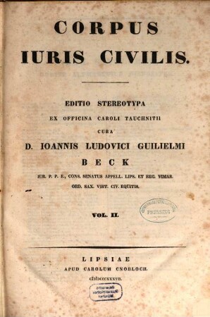 Corpus iuris civilis. 2, [Codicis repetitae praelectionis libri I - XII]
