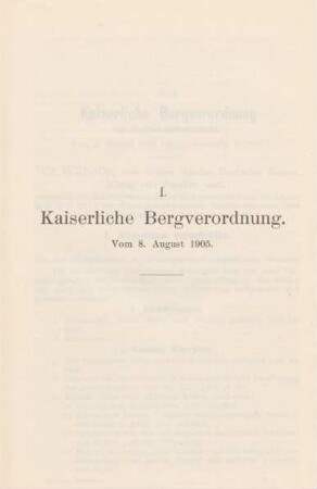 I. Kaiserliche Bergverordnung. Vom 8. August 1905