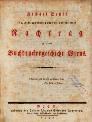 Nachtrag zu seiner Buchdrucker-Geschichte Wiens