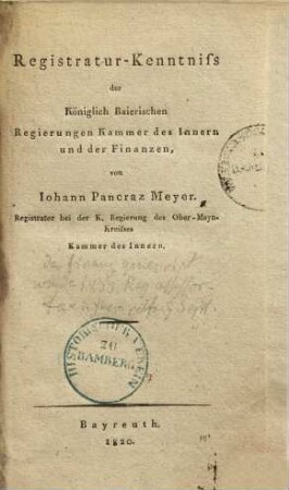 Registratur-Kenntniss der Königlich Baierischen Regierungen Kammer des Innern und der Finanzen