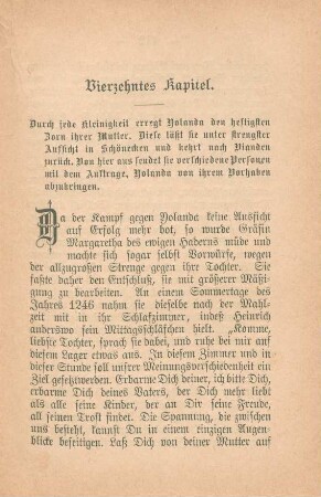 Vierzehntes Kapitel. Durch jede Kleinigkeit erregt Yolanda den heftigsten Zorn ihrer Mutter. ...