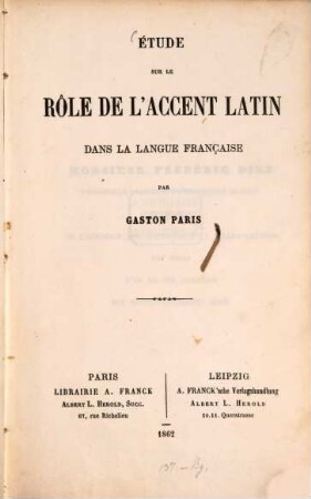 Étude sur le rôle de l'accent latin dans la langue française
