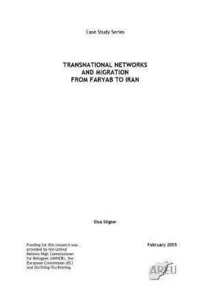 Transnational networks and migration from Faryab to Iran : [an Afghanistan Research and Evaluation Unit report]