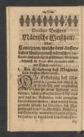 Doctor Bechers Närrische Weißheit/ oder Concepten/ welche dem äusserlichen Ansehen nach närrisch/ irraisonable und unmöglich geschienen ...