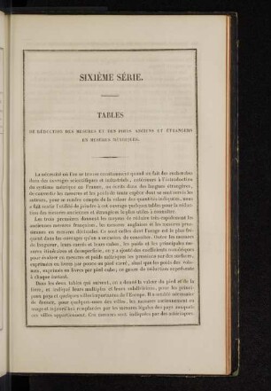 Sixième Série. Tables des réduction des mesures et des poids anciens et étrangers en mesures métriques.