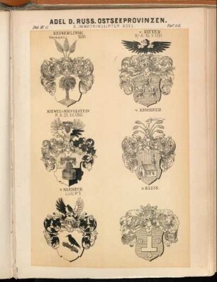 Taf. 115. - Keiserlingk Hermann 1580. - v. Kieter R.-A. 18.V.1791. - Kiewel v. Kiefelstein R. A. 20. XII. 1593. - v. Kirchner. - v. Klebeck Livld. No.9. - v. Klein.