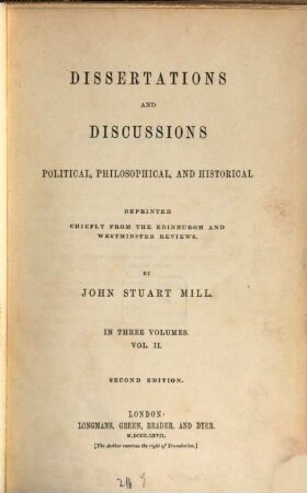 Dissertations and Discussions political, philosophical, and historical, reprinted chiefly from the Edinburgh and Westminster Reviews. 2