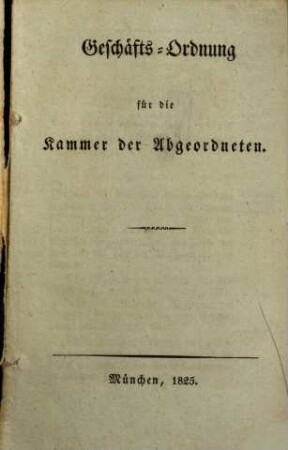Geschäfts-Ordnung für die Kammer der Abgeordneten