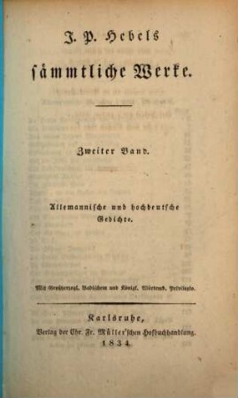 J. P. Hebels Sämmtliche Werke, 2. Allemannische und hochdeutsche Gedichte