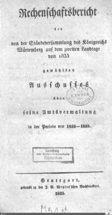 2: Landtag Württemberg - Rechenschaftsbericht des Ständischen Ausschusses, 1833-1835