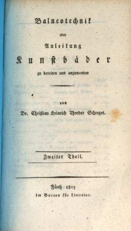 Balneotechnik oder Anleitung Kunstbaeder zu bereiten und anzuwenden, 2