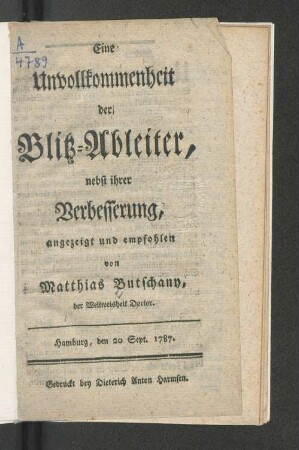 Eine Unvollkommenheit der Blitz-Ableiter, nebst ihrer Verbesserung