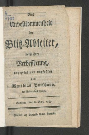 Eine Unvollkommenheit der Blitz-Ableiter, nebst ihrer Verbesserung