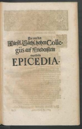 Die von den Fürstl. Sächs. hohen Collegiis auf Friedenstein eingeschickte Epicedia