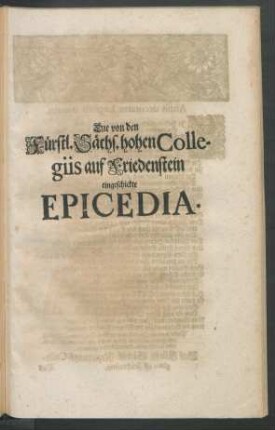Die von den Fürstl. Sächs. hohen Collegiis auf Friedenstein eingeschickte Epicedia