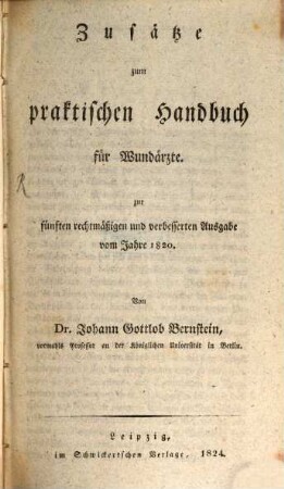 Praktisches Handbuch für Wundärzte : nach alphabetischer Ordnung. 5. Zusätze