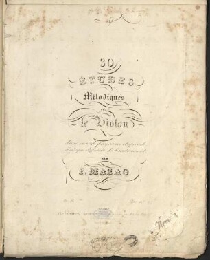 30 études mélodiques : pour le violon : d'une marche progressive et spéciale à chaque difficulté de l'instrument : op. 36