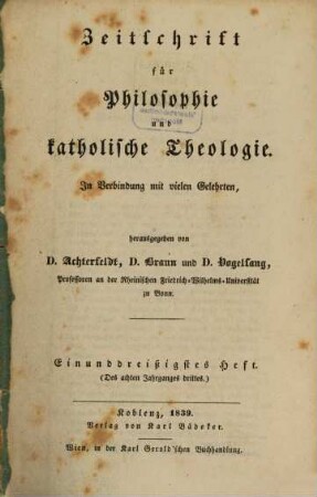 Zeitschrift für Philosophie und katholische Theologie. 31/32, 31/32. 1839