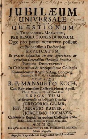 Iubilaeum universale triade quaestionum theologico-moralium ... explicatum