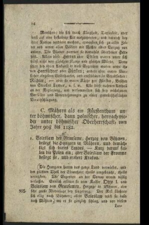 C. Mähren als ein Fürstenthum unter böhmischer, dann polnischer, hernach wieder unter böhmischer Oberherrschaft, vom Jahre 908 bis 1182