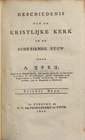 Geschiedenis Van De Kristlijke Kerk In De Achttiende Eeuw, 7. Geschiedenis Van Het Kerkgenootschap Der Hervormden, In De Achttiende Eeuw ; 2,1
