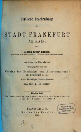 Oertliche Beschreibung der Stadt Frankfurt am Main, 5. Die Beschreibung des Schlusses der Altstadt und des Anfangs der Neustadt