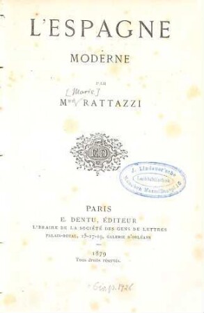 L'Espagne moderne par Mme [Marie] Rattazzi