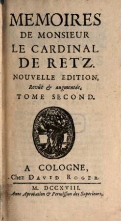 Mémoires De Monsieur Le Cardinal De Retz, 2