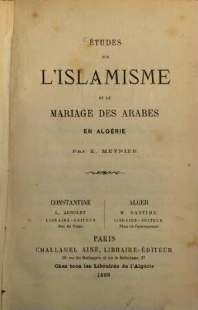 Études sur l'Islamisme et le mariage des Arabes en Algérie