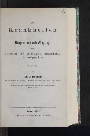 3: Krankheiten der Respirationsorgane, der Schild- und Thymus-Drüse, der serösen Häute, der Leber, Milz, der Mesenterial-Drüsen, des Herzens, der Gefässe, des Nabels, der Harn- und Geschlechts-Organe bei Neugebornen und Säuglingen