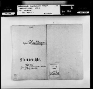 Reutlingen: Pfarrberichte und Pfarrbeschreibungen