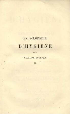 2: Encyclopédie d'hygiène et de médecine publique