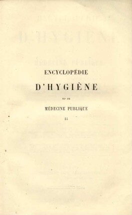 2: Encyclopédie d'hygiène et de médecine publique